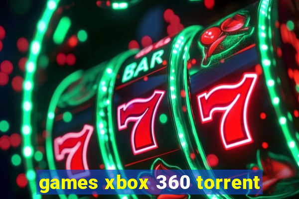 games xbox 360 torrent